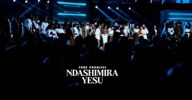 AUDIO True Promises Ministries – NDASHIMIRA YESU MP3 DOWNLOAD