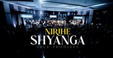 AUDIO True Promises Ministries – NIRIHE SHYANGA MP3 DOWNLOAD