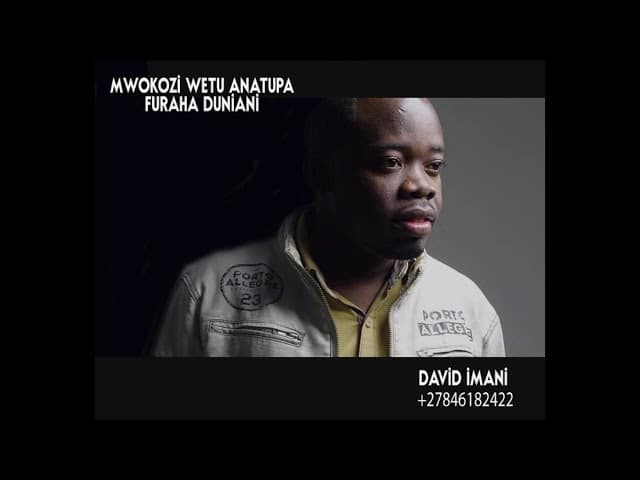 AUDIO David Imani – MWOKOZI WETU ANATUPA FURAHA MP3 DOWNLOAD