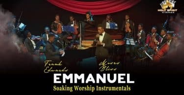 AUDIO Frank Edwards Ft Moses Bliss - Emmanuel MP3 DOWNLOAD