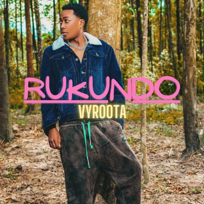 AUDIO Vyroota - Rukundo MP3 DOWNLOAD