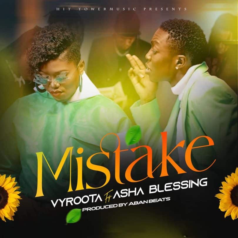 AUDIO Asha Blessing Ft Vyroota - MISTAKE MP3 DOWNLOAD