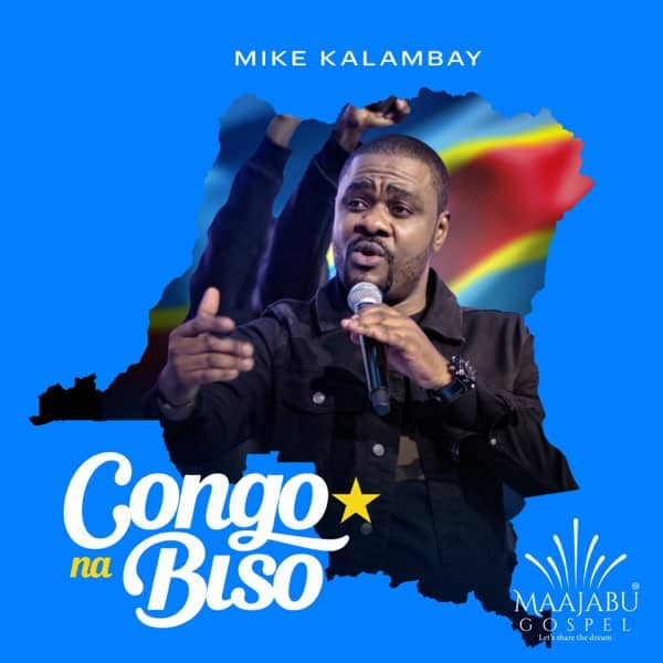 AUDIO Mike Kalambay - Congo Na Biso MP3 DOWNLOAD