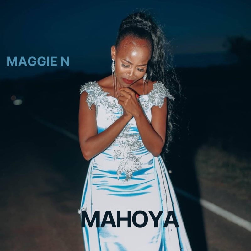 AUDIO Maggie N – MAHOYA MP3 DOWNLOAD