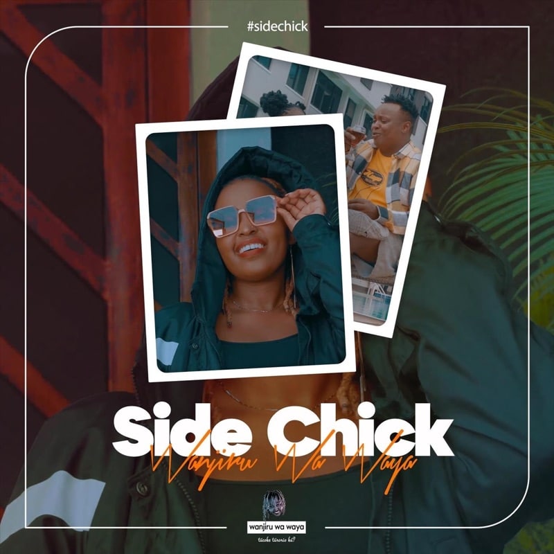 AUDIO Wanjiru Wa Waya - Side Chick MP3 DOWNLOAD