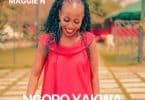 AUDIO Maggie N – NGORO YAKWA MP3 DOWNLOAD