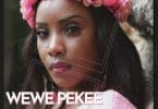 AUDIO Alice Kamande - Wewe Pekee Dial MP3 DOWNLOAD