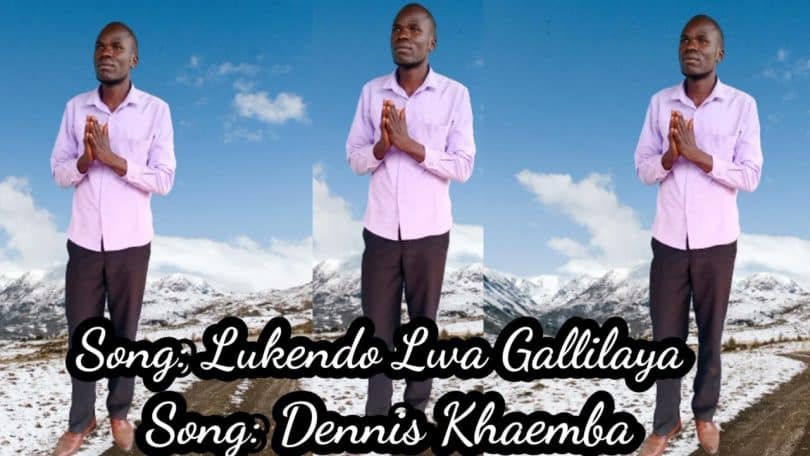 AUDIO Denis Khaemba - Lukendo lwa Gallilaya MP3 DOWNLOAD