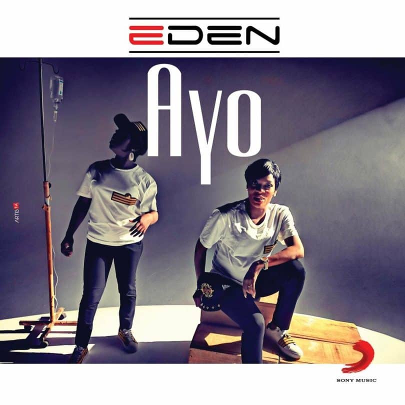 AUDIO Eden - Ayo MP3 DOWNLOAD