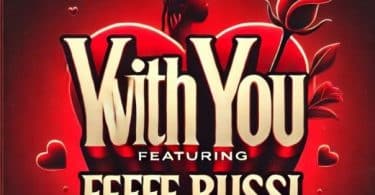 AUDIO Geosteady - With You and Feffe Bussi MP3 DOWNLOAD