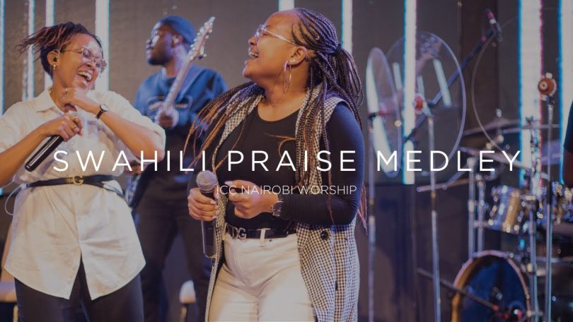 AUDIO ICC Nairobi Praise - Swahili Praise Medley MP3 DOWNLOAD