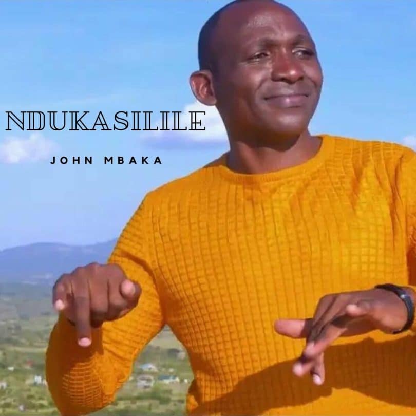 AUDIO John Mbaka - Ndukasilile MP3 DOWNLOAD