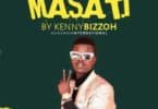 AUDIO Kenny Bizzoh - Masati 2021 MP3 DOWNLOAD