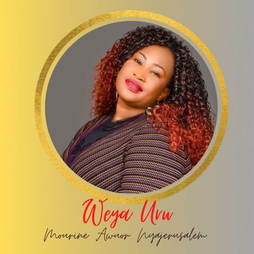 AUDIO Mourine Awuor - Weya Uru MP3 DOWNLOAD