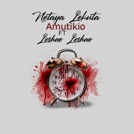 AUDIO Netaya Lekuta Ft Leshao Leshao - Amutikio MP3 DOWNLOAD