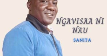 AUDIO Sanita - Ngavisaa Ni Nau Wamony MP3 DOWNLOAD