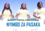 AUDIO Sauti Tamu Melodies - Nyimbo za Pasaka MP3 DOWNLOAD