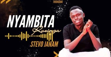 AUDIO Stevo Janam - Nyambita Rusinga MP3 DOWNLOAD