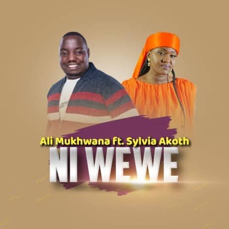 AUDIO Sylvia Akoth Ft. Ali Mukhwana - Ni Wewe MP3 DOWNLOAD