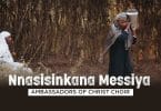 Ambassadors Of Christ Choir - NNASISINKANA MESSIYA