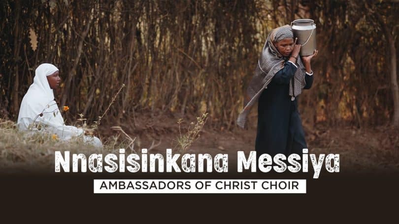 Ambassadors Of Christ Choir - NNASISINKANA MESSIYA