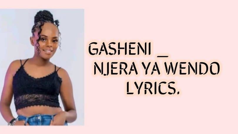 Gasheni - Njera Ya Wendo