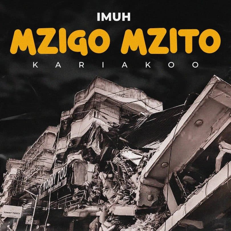 Imuh - Mzigo Mzito {Kariakoo}