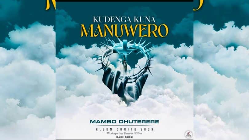 Mambo Dhuterere - Kudenga Kuna Manuwere