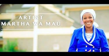 Martha Wa Mau - Aria Majui Ni Manyendete