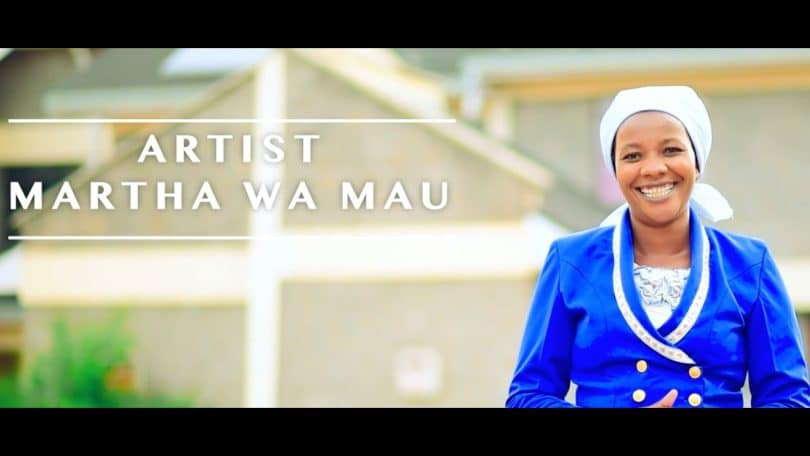 Martha Wa Mau - Aria Majui Ni Manyendete