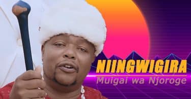 Muigai Wa Njoroge - Ningwigiira