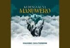 Ndiye Manuwero Ft Frets Donzvo 95 - Mambo Dhuterere