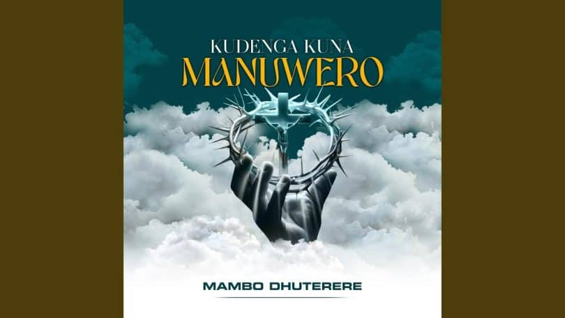 Ndiye Manuwero Ft Frets Donzvo 95 - Mambo Dhuterere