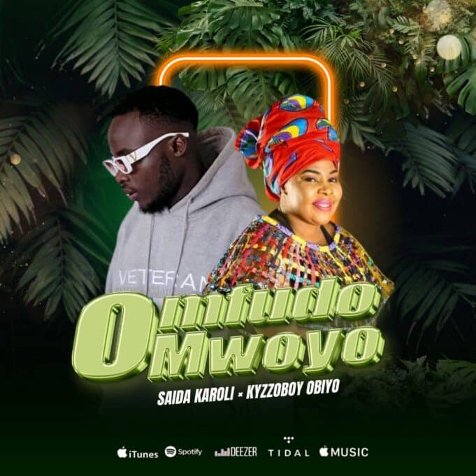 Saida Karoli Ft Kyzzoboy Obiyo - Omfudo Mwoyo