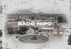 AUDIO Stamina Shorwebwenzi - Bado Nipo Ft. Jay Rox X Belle 9 MP3 DOWNLOAD