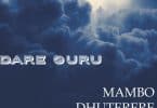 AUDIO Mambo Dhuterere – DARE GURU MP3 DOWNLOAD