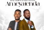 AUDIO Beda Andrew Ft Paul Clement - AMEYATENDA MP3 DOWNLOAD