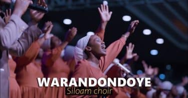 AUDIO Siloam Choir Kumukenke – WARANDONDOYE MP3 DOWNLOAD