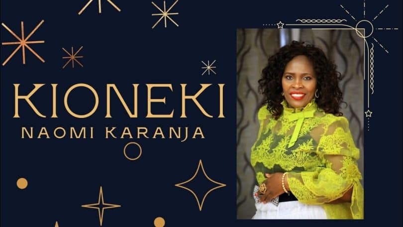 AUDIO Naomi Karanja – KIONEKI MP3 DOWNLOAD