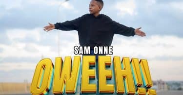 AUDIO Sam One – OWEEH MP3 DOWNLOAD