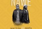 AUDIO Macelba Ft Janta - Nawe MP3 DOWNLOAD