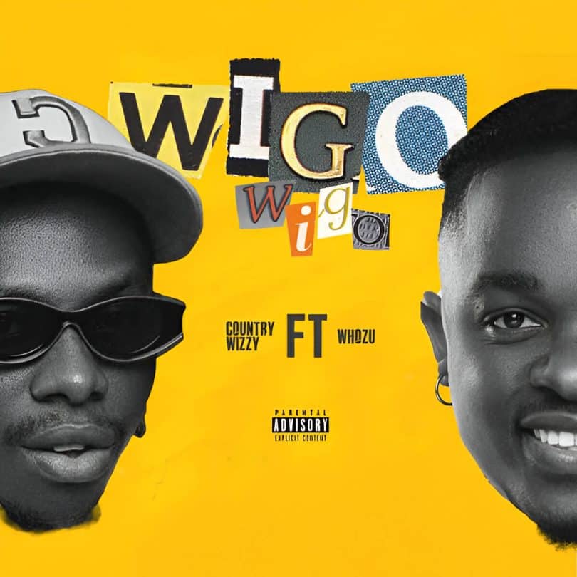 AUDIO Country Wizzy Ft Whozu - Wigo MP3 DOWNLOAD