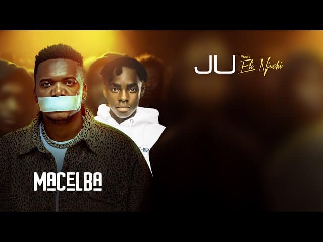 AUDIO Macelba Ft Eli Njuchi - Ju MP3 DOWNLOAD