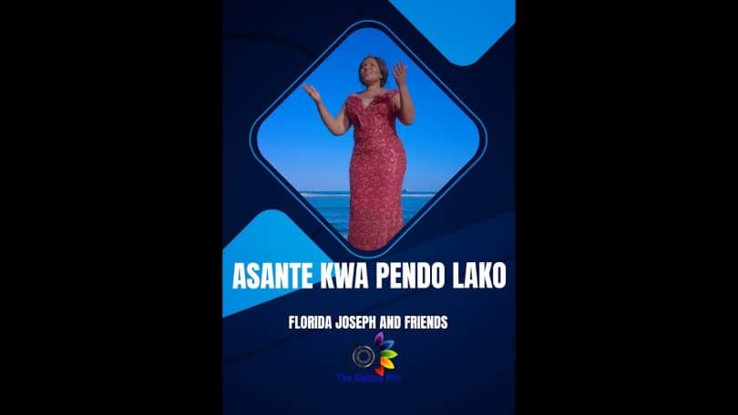 AUDIO Florida Joseph And Friends - Asante Kwa Pendo Lako MP3 DOWNLOAD