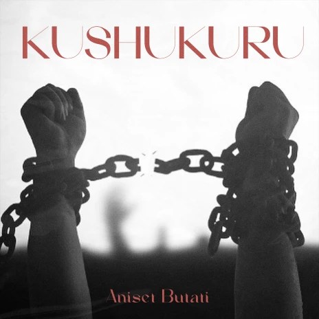 AUDIO Aniset Butati - Kushukuru MP3 DOWNLOAD