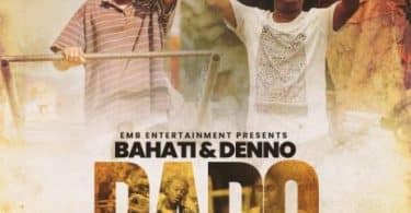 AUDIO Bahati And Denno - Bado MP3 DOWNLOAD