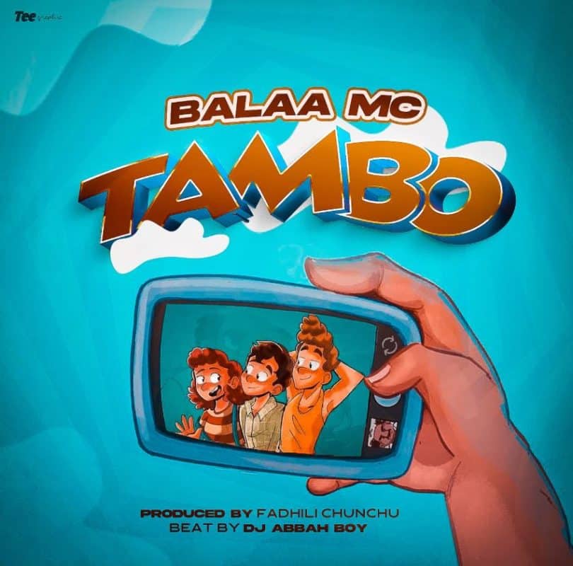 AUDIO Balaa mc - Tambo MP3 DOWNLOAD