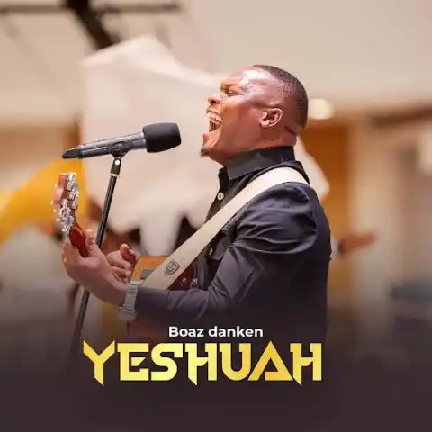 AUDIO Boaz Danken - Yeshuah MP3 DOWNLOAD