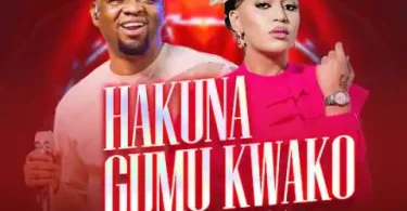 AUDIO John Lisu Ft Bella Kombo - Hakuna Gumu MP3 DOWNLOAD