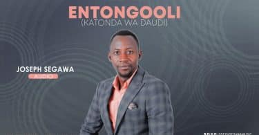 AUDIO Joseph Segawa - Entongooli (Katonda Wa Daudi) MP3 DOWNLOAD